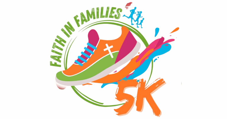 Faith in Families 5K to Benefit Vulnerable Children and Families